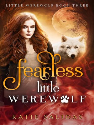 cover image of Fearless Little Werewolf
